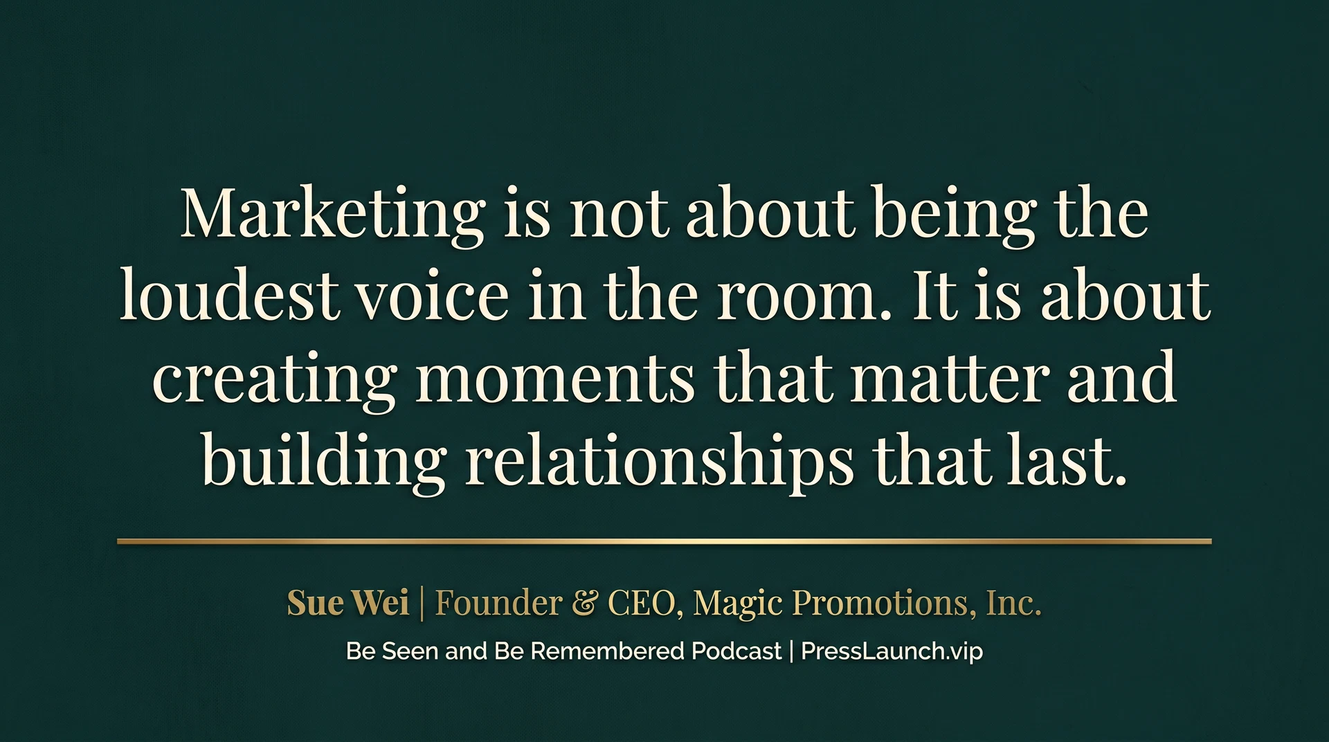 13 Years Behind the Magic: Magic Promotions Founder Sue Wei Launches “Be Seen and Be Remembered” Podcast to Reveal the Stories Behind Successful Brands